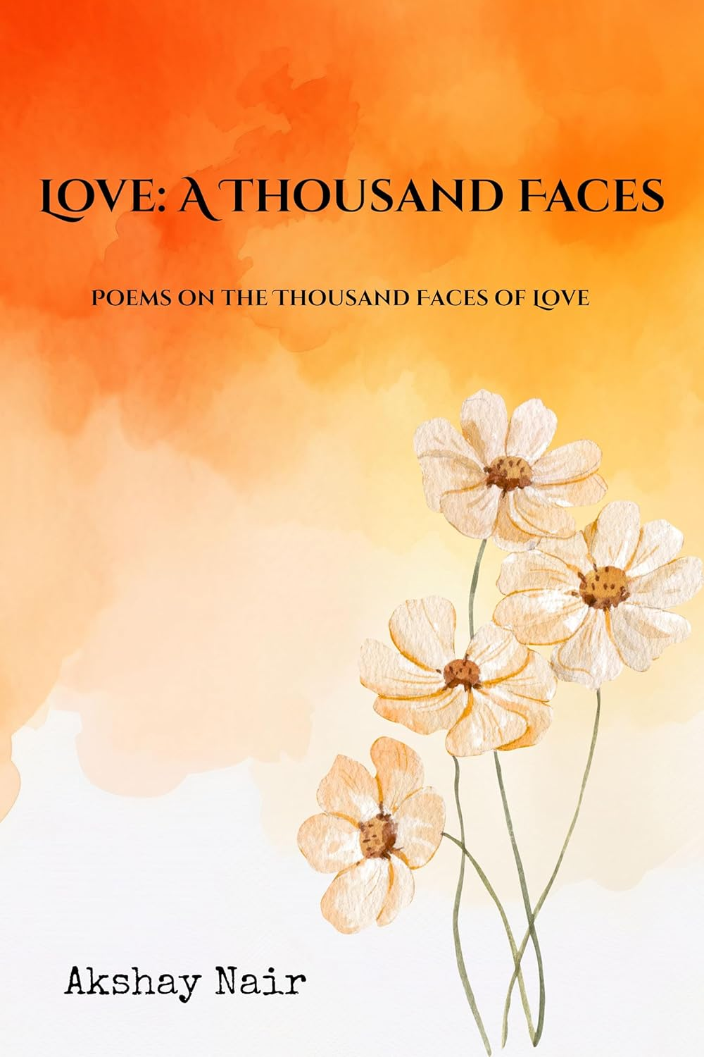 Love: A Thousand Faces book cover